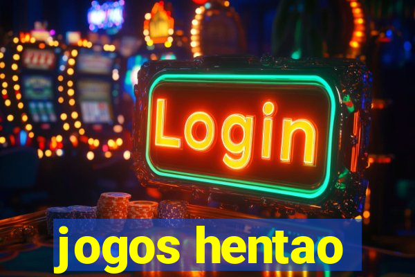 jogos hentao